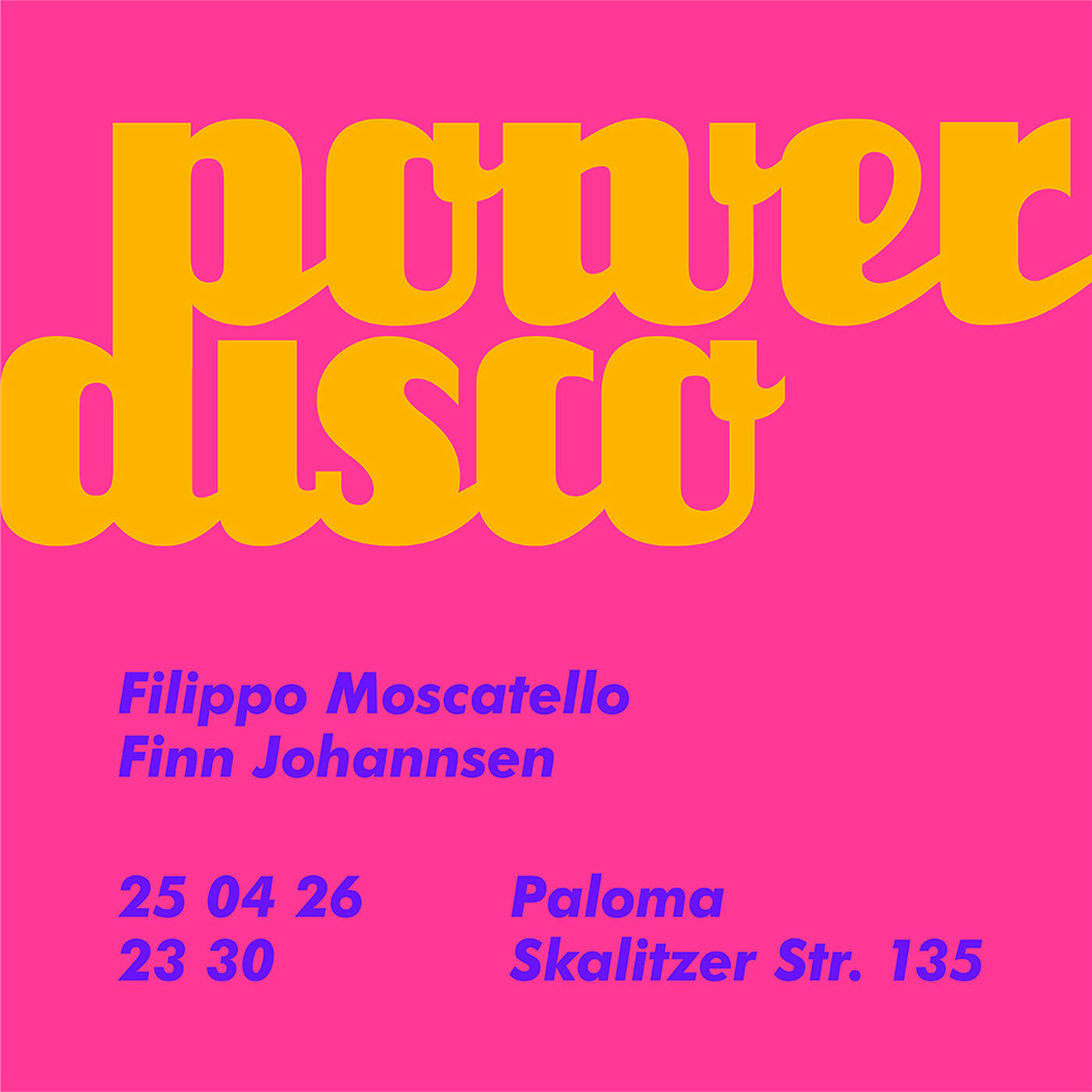 Play 2026-04-25 Live At Power Disco (Filippo Moscatello, Finn Johannsen)