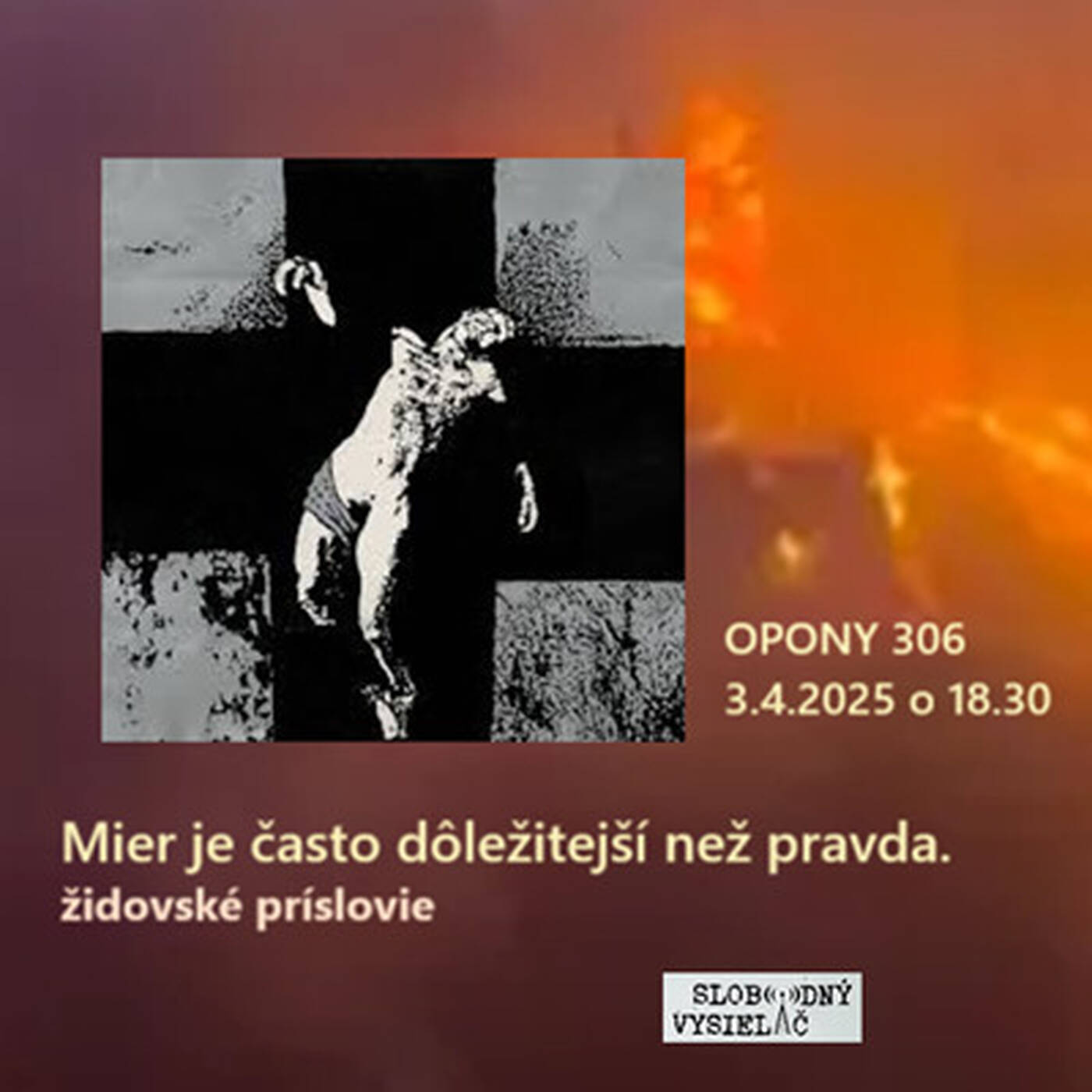 Opony 306 - 2025-04-03 „Prímerie či „večný mier“ ? Alebo vojna ?“ episode artwork