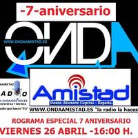 7 ANIVERSARIO DE ONDAAMISTAD 7 ANIVERSARIO 26.abr.2019 by ONDAAMISTAD