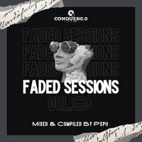 Faded Sessions Vol.9 by Pxpii