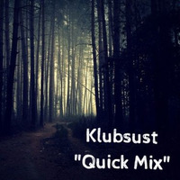 Quick Mix (Thursday Sesh) by klubsust