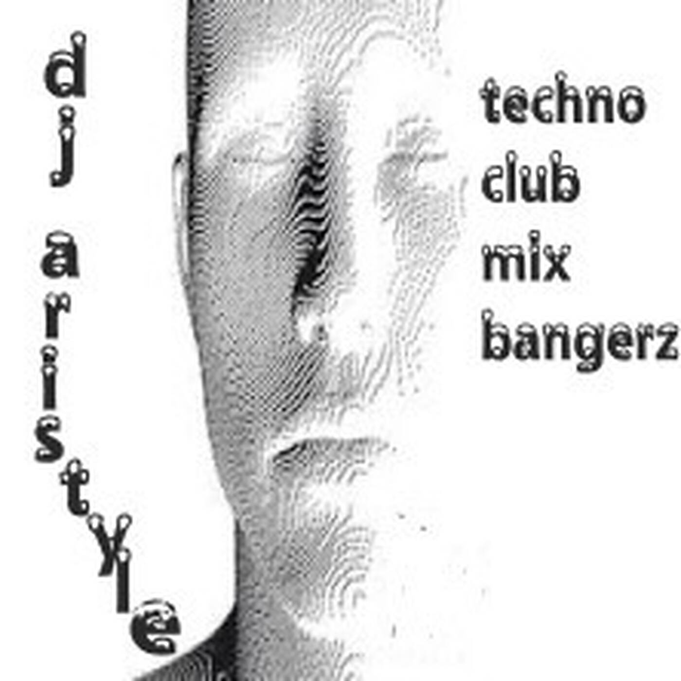 DJ ARI'S STYLE#TECHNO CLUB& MIX BANGER #2023 episode artwork