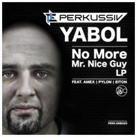 [PERK-DNB020]A Yabol - No More Mr. Nice Guy (Original Mix) by Perkussiv Music