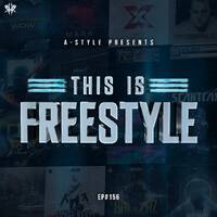A-Style presents This Is Freestyle EP156 @ RHR.FM 15.01.2020 by A-Style - Harder Styles DJ