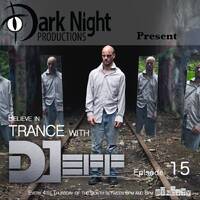 DJeff - Believe in Trance Episode 015 by DJeff Renaud