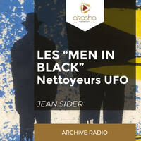 les men in black - Ufologie | Jean Sider by Akasha Média