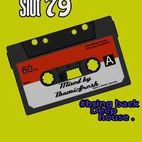 Amabhujwa Deep Sunday Slot 79 #Bring Back Deep House by #Bring Back Deep House