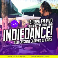 INDIEDANCE! CRISTIAN CABRERA DJ CRISS CAP23 TEM5 by Maqui Radio