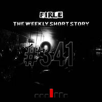 Firle - The weekly short story #341 by Firle