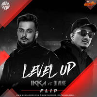IKKA x DIVINE - Level Up DJ MITRA Flip by MumbaiRemix India™