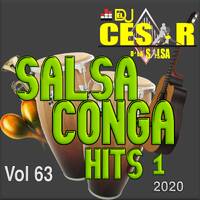 63 - Salsa Conga 1 Hits Vol 63_2020_ID_Dj El Cesar D'La Salsa_ iKey_ by VDJ CESAR 🎧(salsa-bachata-merengue-cumbia-Latin Music-House)