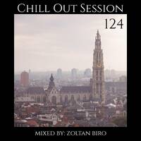 Zoltan Biro - Chill Out Session 124 by Zoltan Biro