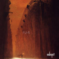 Subsist Podcast 01 by FU-5 by Subsist Records