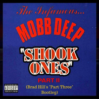 Mobb Deep - Shook Ones Part Two (Brad Hill "Part Three" Bootleg) by Techno For an answer