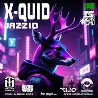 241223 - Jazzid - X-quid by Jazzid