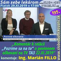 Sám sebe lekárom 195 - 2019-11-29 „Komentár k relácii „Pozrime sa na to“ o povinnom očkovaní na TV TA3 22.XI.2019“ by Slobodný Vysielač