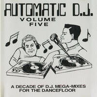 Automatic D.J. Service Automatic D.J. Volume Five by Mixkatalog