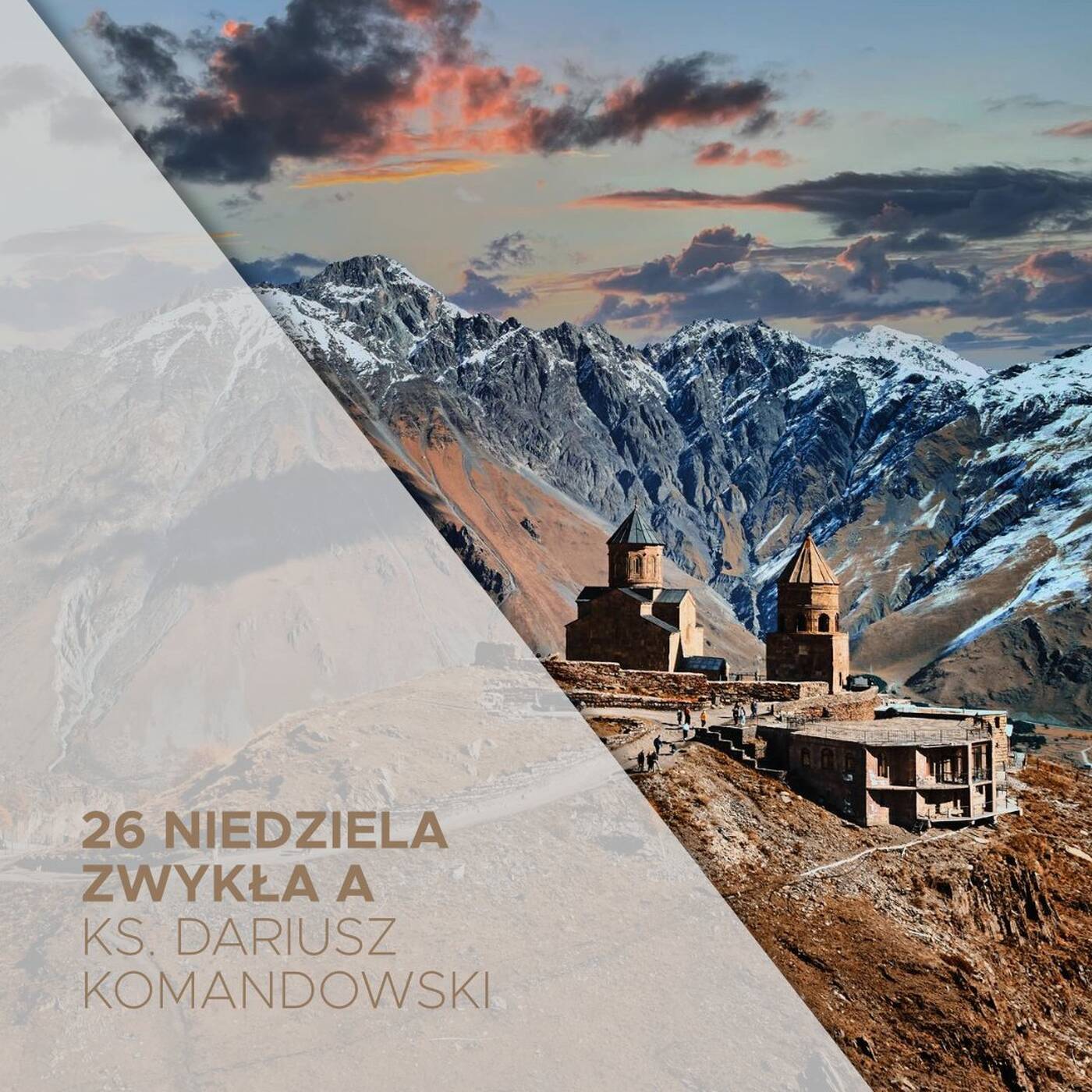 26. Niedziela Zwykła A (01.10.2023) - Wieści z Gruzji - ks. Dariusz Komandowski episode artwork