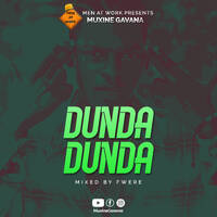 Muxine Gavana - Dunda Dunda by The Show