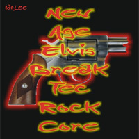 NEW AGE ELVIS BREAK TEC ROCK CORE by Ian Lee
