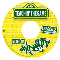 Teachin The Game Vol. 2 by DJ Kidd Star