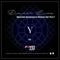Yakar Allevici - Special Ambiance &amp; Dinner Vol 7 by yakarallevici