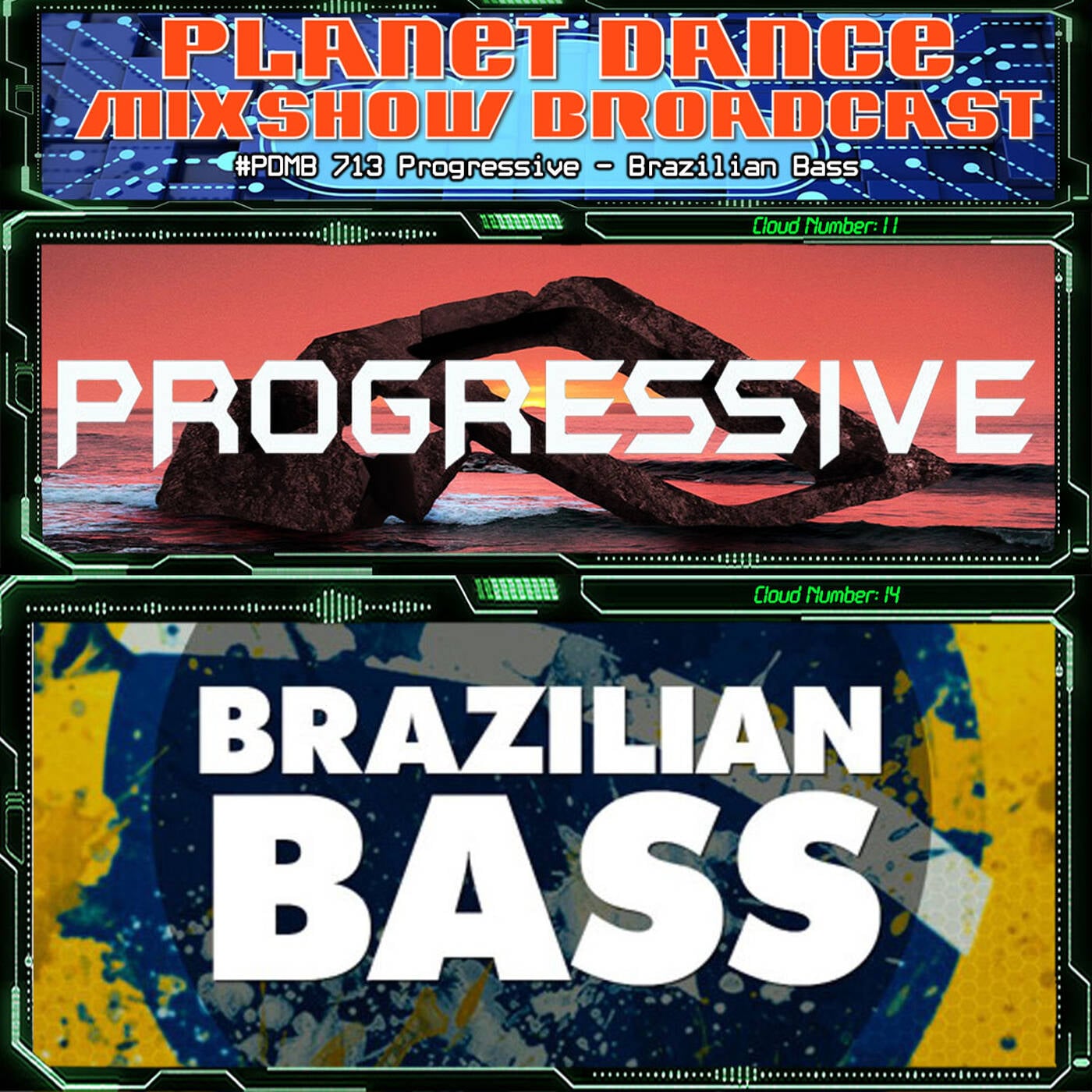 Planet Dance Mixshow Broadcast 713 Progressive - Brazilian Bass episode artwork