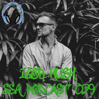 Scientific Sound Radio Podcast 39, Igor Hushs' first 'Immersion' Show for Scientific Sound Asia. by Scientific Sound Asia Radio