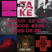 DJ AsuraSunil's Sunday Seven Mixshow #338 - 20250223 by AsuraSunil