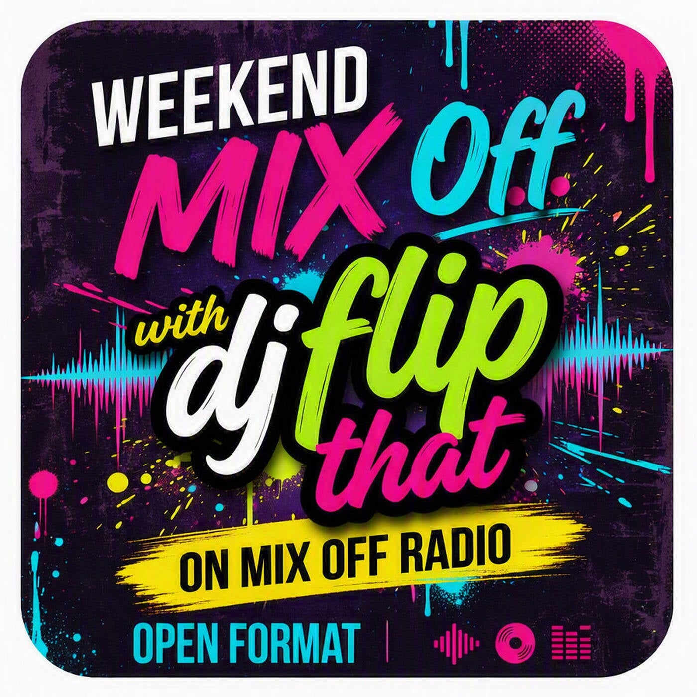 Weekend Mix Off 8-7-26 ( DJ Mix ) Open Format - Music Variety - DJ Mix Show episode artwork