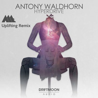 Antony Waldhorn - Hypdrive (MT Uplifting Remix) by mtmusic