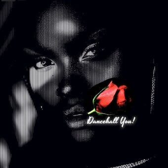 DANCEHALL YOU!