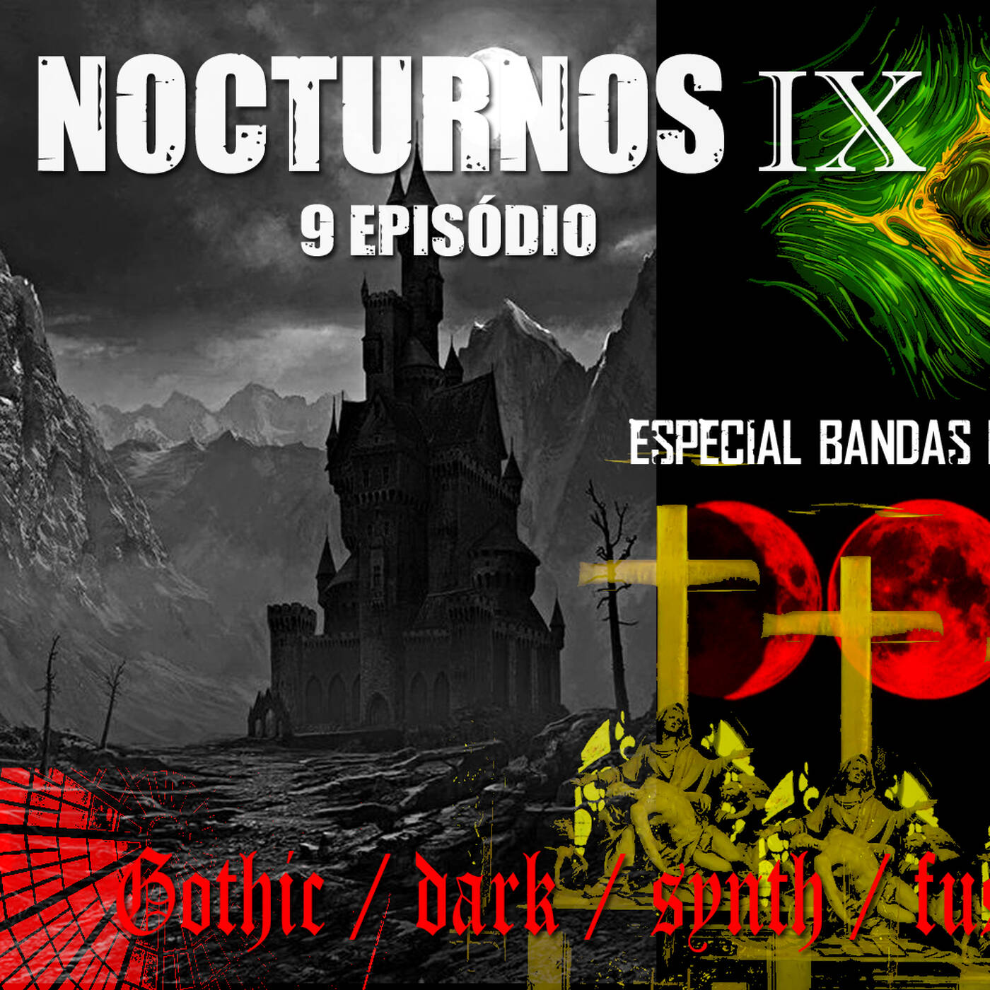 DJ Alex Strunz @ NOCTURNOS IX - ESPECIAL BANDAS BRASILEIRAS - GOTHIC-DARK-SYNTH-FUSIONS - 21-05-2020 episode artwork