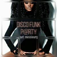 52 Club Disco Funk by la French P@rty by meSSieurG