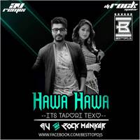 Hawa Hawa-Mubarakan-( Its Tapori Texo ) Dj Rock Mankar & Av Remix by BESTTOPDJS