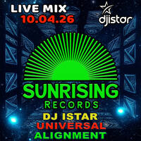 10.04.26 - Universal Aligment - DJ Istar - Sunrising Records Mixsession by dj istar