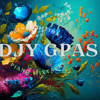 spring edition piano mixtape by DJ GPas