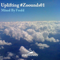 Uplifting #Zoounds02 Mixed By Fredd by Space Dreamer