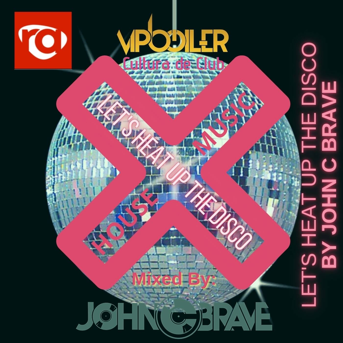 182 LET S HEAT UP THE DISCO BY JOHN C BRAVE SZONA DJ 13 05 2023 episode artwork