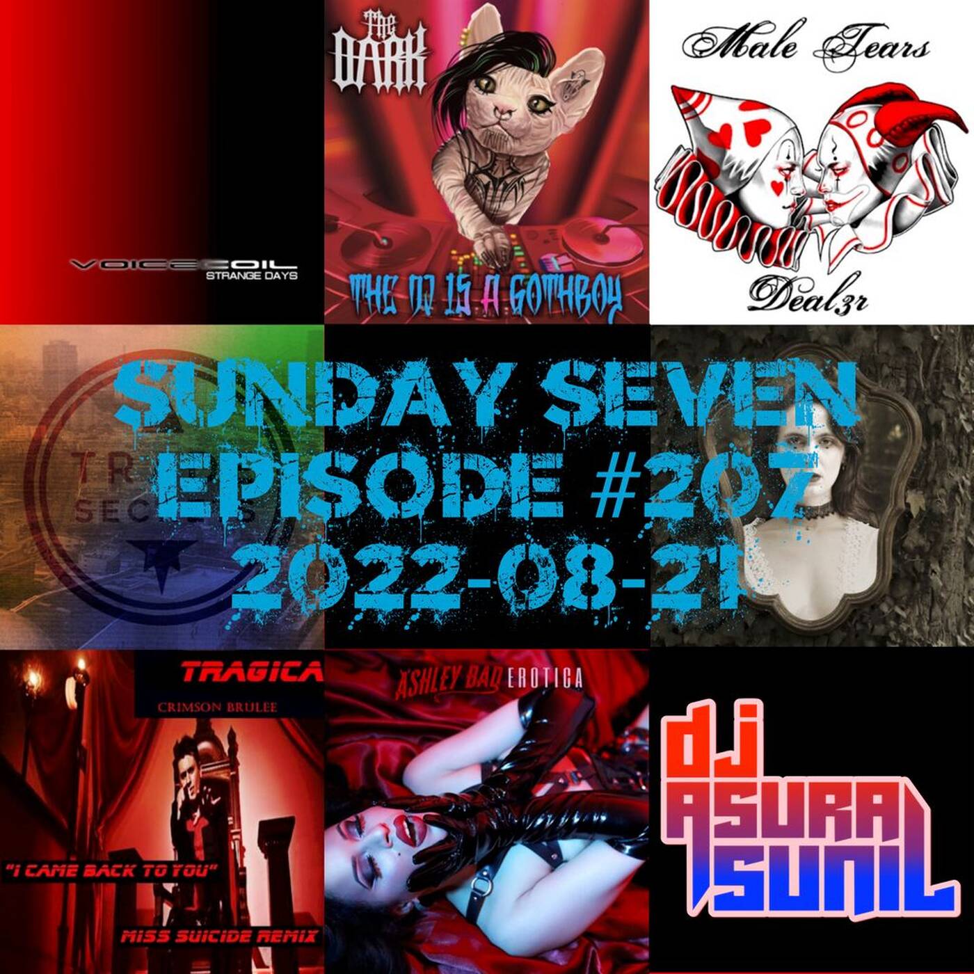 DJ AsuraSunil's Sunday Seven Mixshow #207 - 20220821 episode artwork