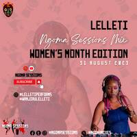 Lelleti - Ngoma Sessions Mix (31 August 2023) [WOMEN'S MONTH EDITION] by Ngoma Sessions