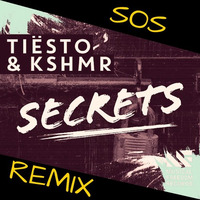 Tiesto & KSHMR - Secrets SoS Remix (FREE DOWNLOAD) by Stuck on Stupid
