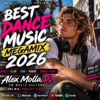 Best Dance Music Megamix 2026 | Best Dance Hits, EDM, House &amp; Club Music | Alex Molla DJ by Alex Molla DJ | AMusiculture