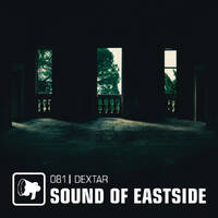 dextar - Sound of Eastside 081 110120 by dextar