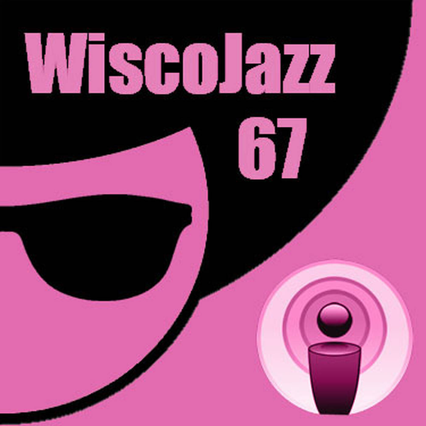 WiscoJazz-Cast - Episode 067 episode artwork