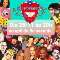 Festa.2000s.by.DJ.Pirraca by DJ PIRRAÇA