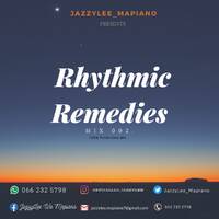 JazzyLee - Rhythmic Remedies Mix.002 (100% Production Mix) by JazzyLee