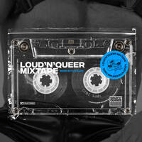 Loud'N'Queer Mixtape by DJ Kaloo - June 2022 by Loud'N'Queer