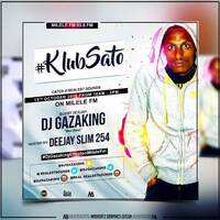 #DjGazakingEffectOnMileleFm Set On #KlubSato by DjGazaking