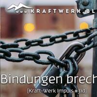 Gott kann! Von Gebundenheiten befreien? [#0202] @Kraftwerk_MaxFichtner by Frank Vornheder